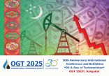 تركمانستان تطلق مؤتمر OGT 2025 احتفاءً بثلاثة عقود من الريادة في الطاقة